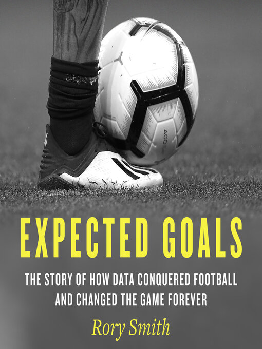 Title details for Expected Goals by Rory Smith - Wait list